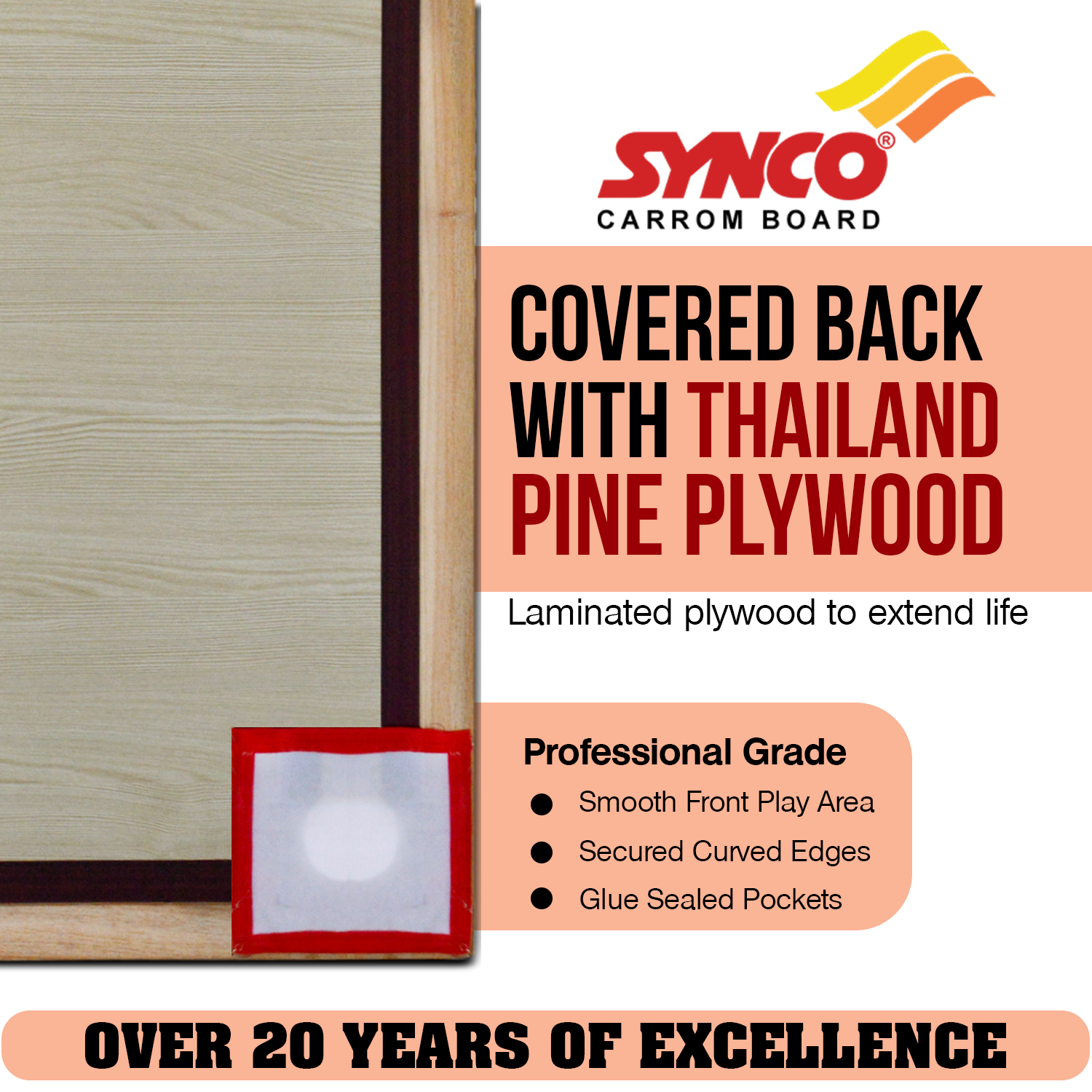 Synco carrom board with Thailand professional pine plywood backing and product features.